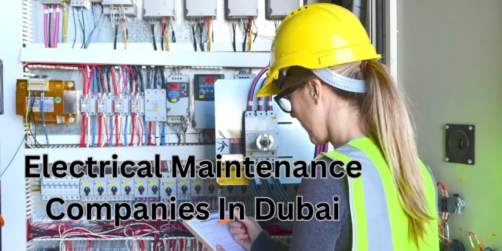 Electrical Maintenance Companies In Dubai (1)