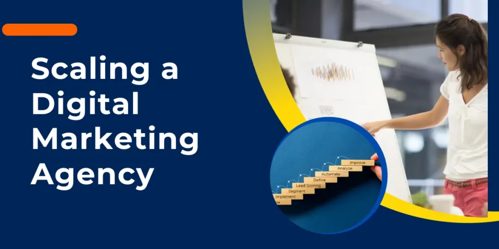 Scaling a Digital Marketing Agency