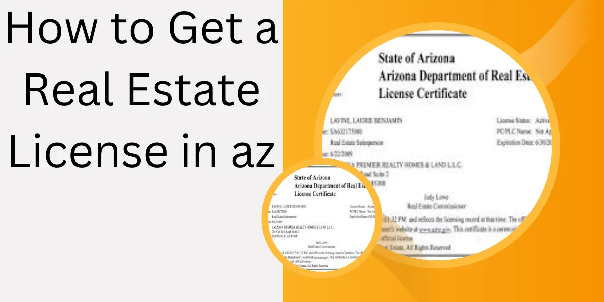 How to Get a Real Estate License in AZ
